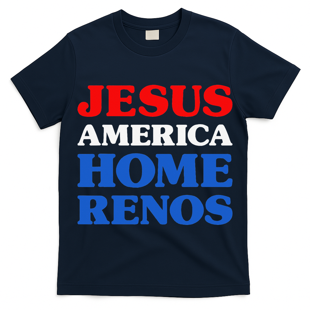 Home Renos I Love Home Renos Jesus And Home Renos T-Shirt