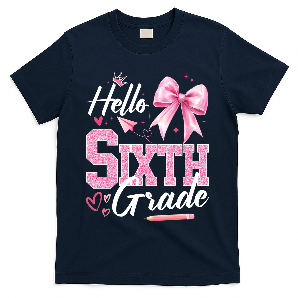 Hello Sixth 6th Grade First Day Of School Coquette Teacher Girl T-Shirt - Navy
