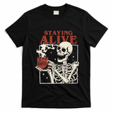 Halloween Staying Alive Skeleton Drink Coffee Funny Skeleton T-Shirt - Black