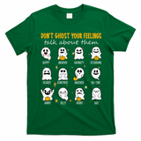 Halloween School Counselor DonT Ghost Your Feeling Teacher T-Shirt - Irish Green