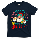 He Sees How Much You're Drinking Santa T-Shirt - Navy Blue