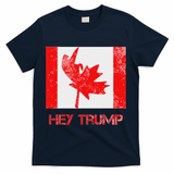 Hey Trump Canada T-Shirt - Navy