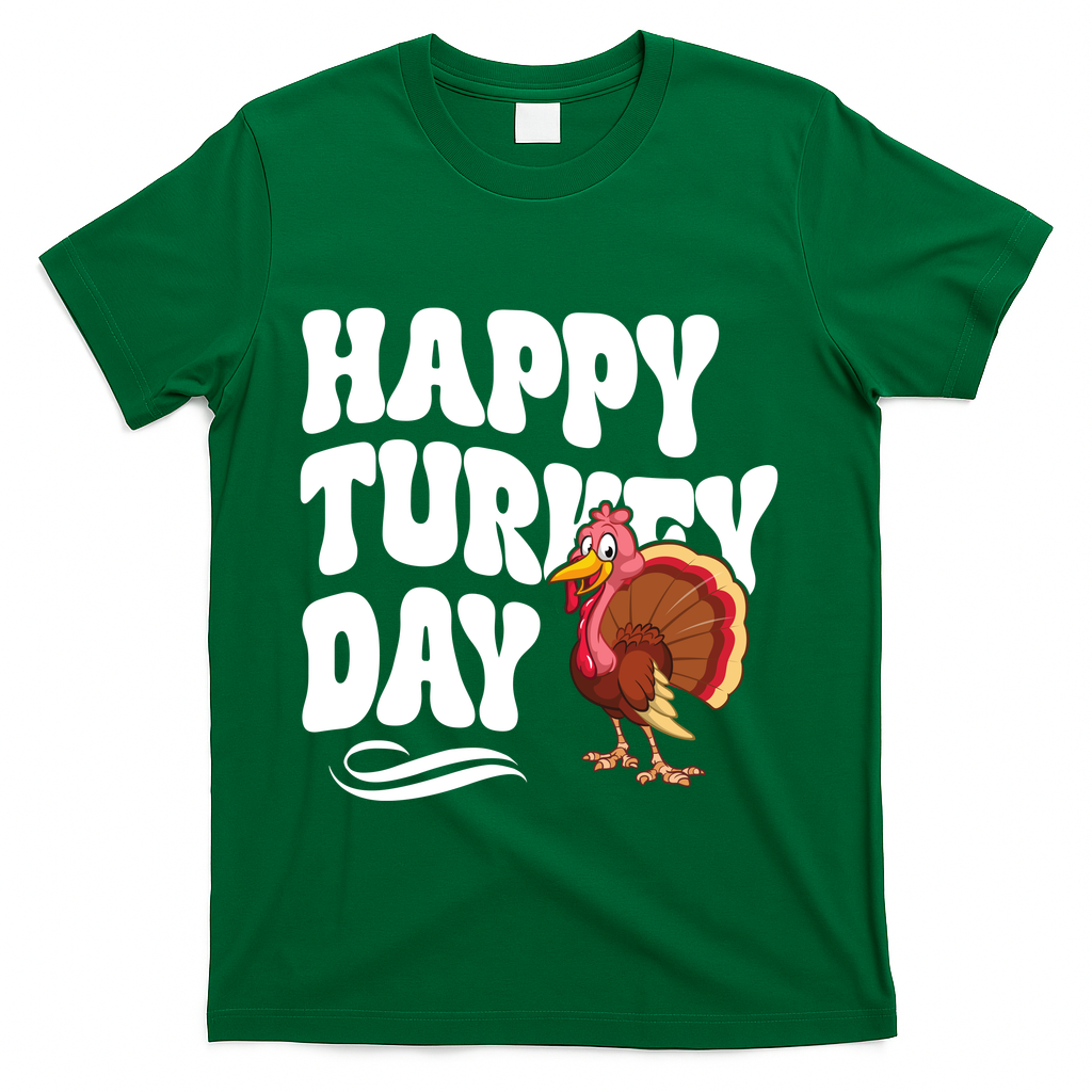 Happy Turkey Day Thanksgiving Holiday T-Shirt - Green