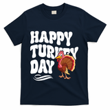 Happy Turkey Day Thanksgiving Holiday T-Shirt - Navy