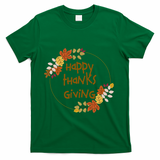 Happy Thanksgiving Fall Leaves Holiday Gift T-Shirt - Green