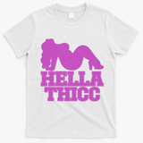 Hella Thicc Silhouette Graphic for Bold Fashion Lovers T-Shirt - White