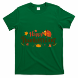 Happy Thanksgiving Turkey Holiday Cute Gift T-Shirt - Green