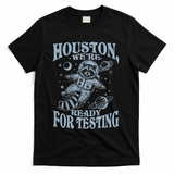 Houston We're Ready For Testing Teacher Racoon Astronaut T-Shirt - Black