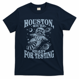 Houston We're Ready For Testing Teacher Racoon Astronaut T-Shirt - Navy