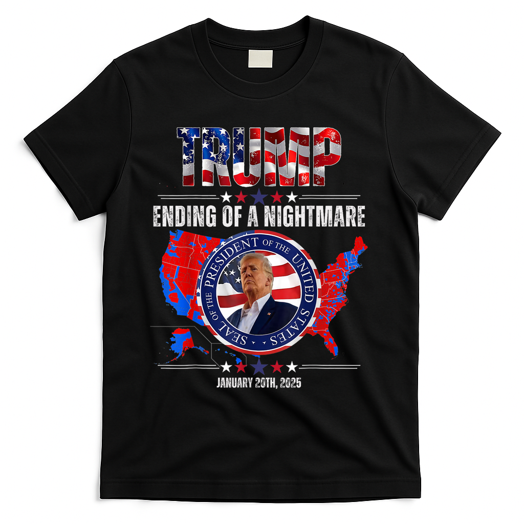 Inauguration 2025 Ending Of A Nightmare President Donald J Trump T-Shirt - Black