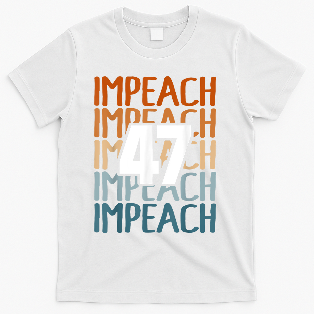 Impeach 47 Vintage Impeach Trump 47 Distressed Anti Trump T-Shirt - White