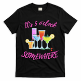 Its 5 O’clock Somewhere Hello Summer Beach Lover Summertime T-Shirt - Black