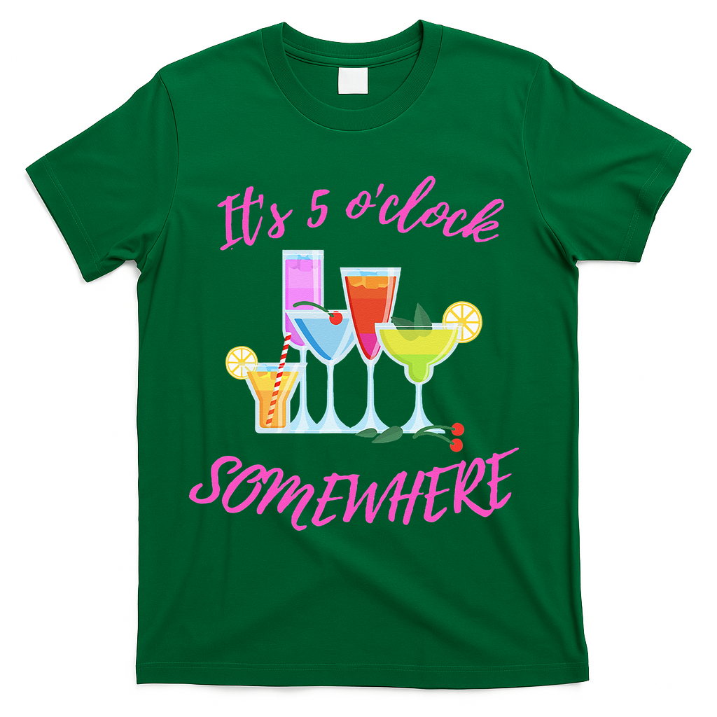 Its 5 O’clock Somewhere Hello Summer Beach Lover Summertime T-Shirt - Green