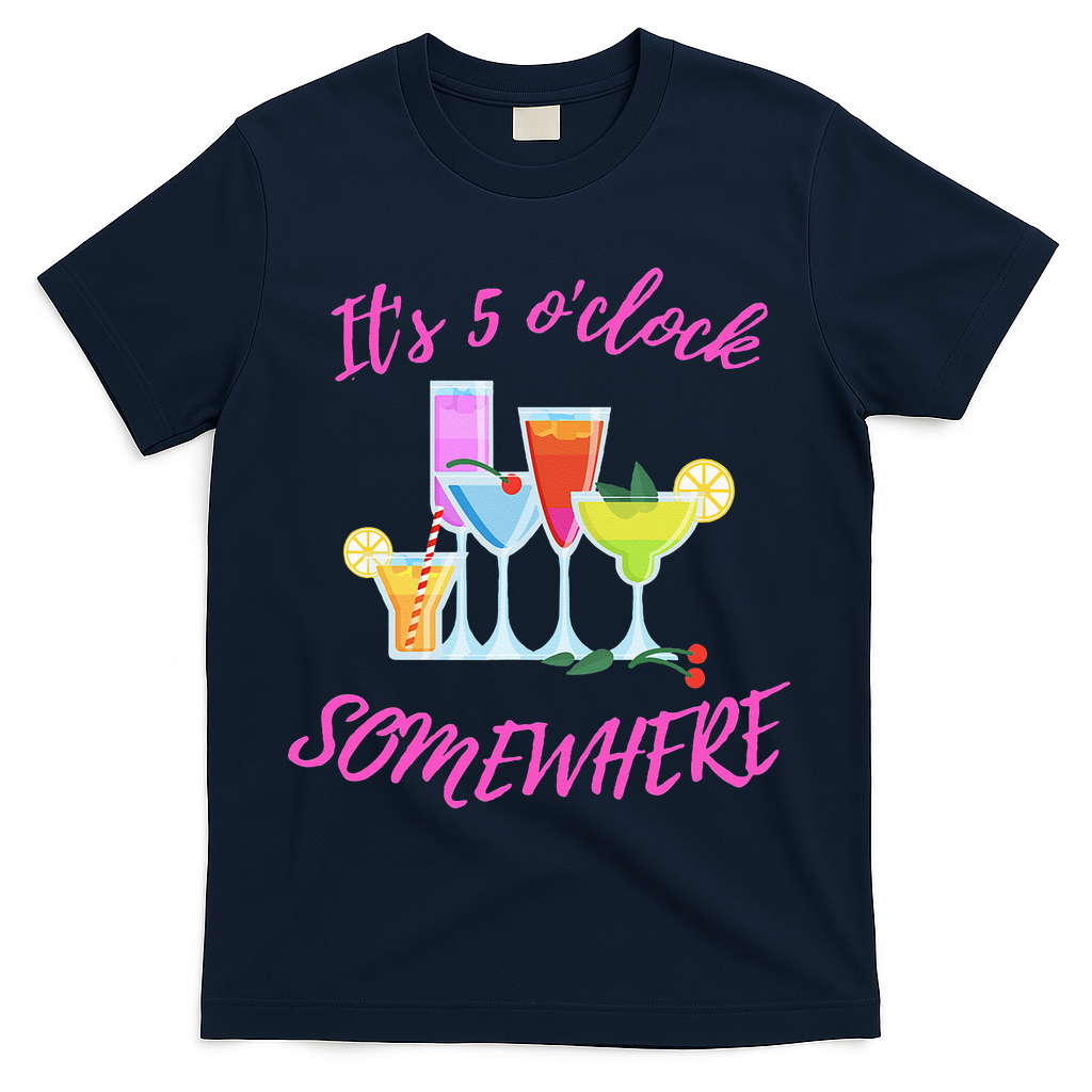 Its 5 O’clock Somewhere Hello Summer Beach Lover Summertime T-Shirt - Navy