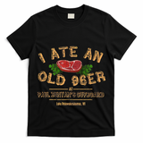 I Ate An Steakhouse Old 96er Est 1988 Chet Vintage Ripley T-Shirt
