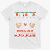 ItS A Funny Squeaky Sound Christmas Squirrel Ugly Funny Gift T-Shirt - White