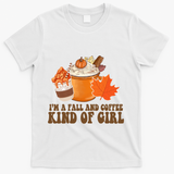 Im A Fall And Coffee Kind Of Girl Cute T-Shirt - White