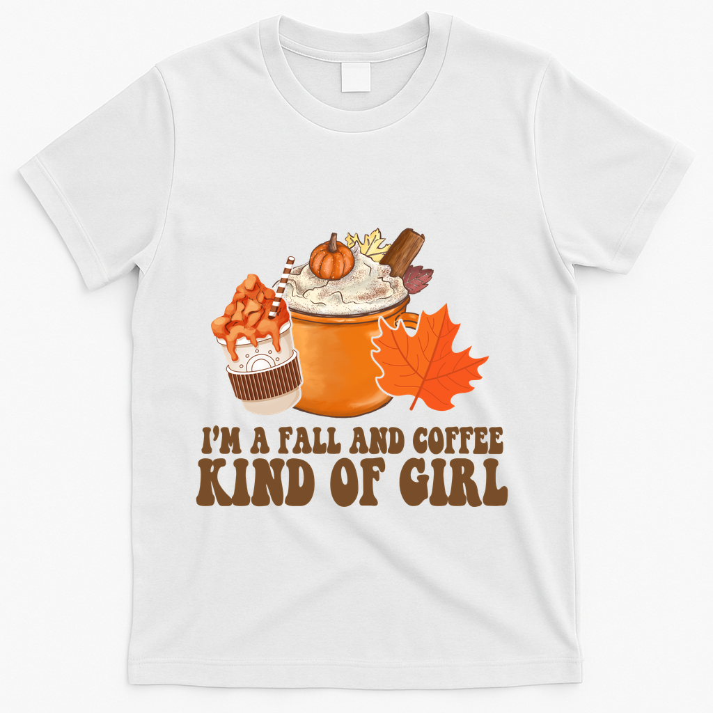 Im A Fall And Coffee Kind Of Girl Cute T-Shirt - White