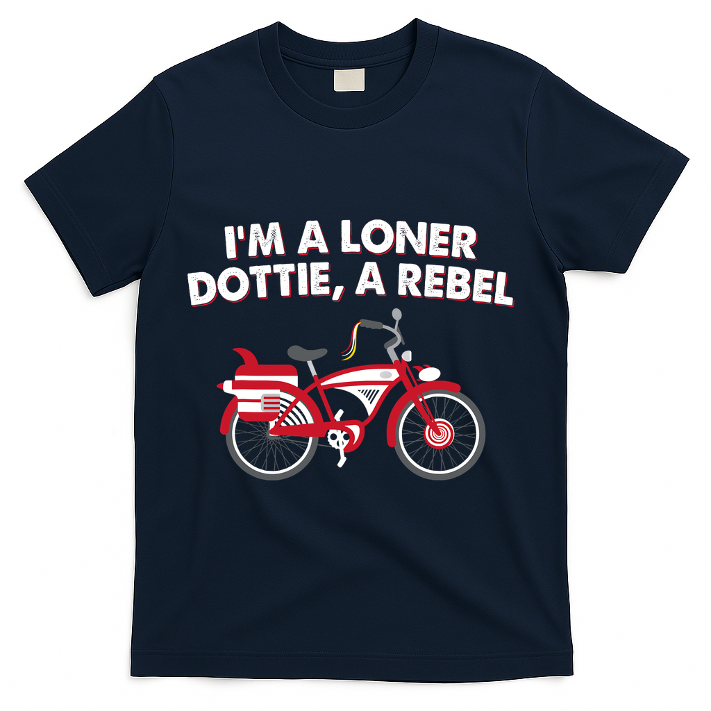 Im A Loner Dottie A Rebel Bicycle T-Shirt - Navy