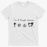Im A Simple Woman Jesus Dog Coffee Sewing T-Shirt - White