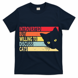 Introverted But Willing To Discuss Cats Vintage Cat Lover T-Shirt