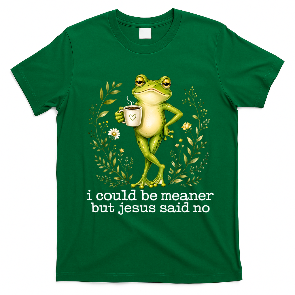 I Could Be Meaner But Jesus Said No Funny Christian Frog T-Shirt - Irish Green