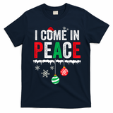 I Come In Peace IM Peace Funny Matching Couple Christmas T-Shirt - Navy Blue