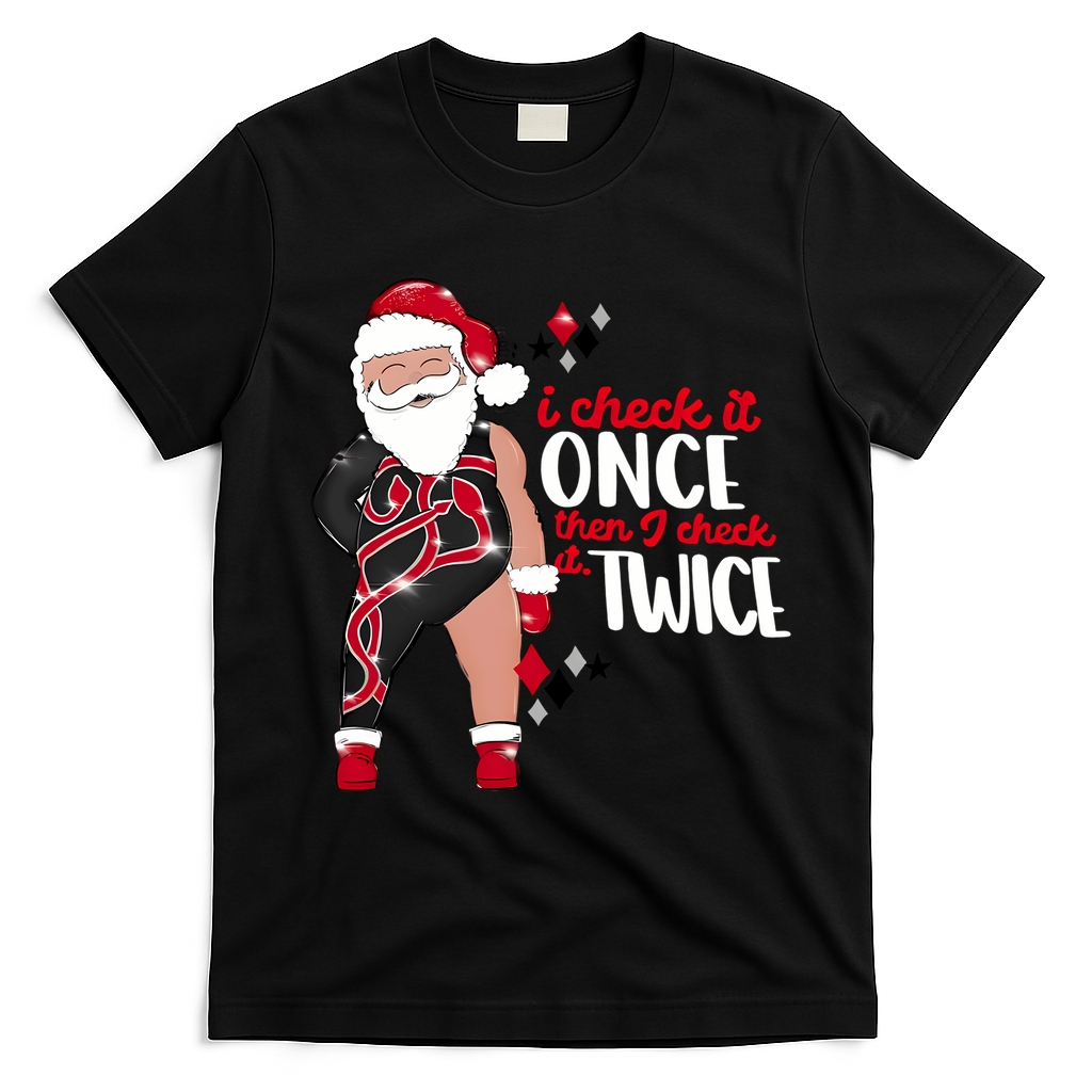 I Check It Once Then I Check It Twice Santa 1989 Christmas Sweatshirt T-Shirt - Black