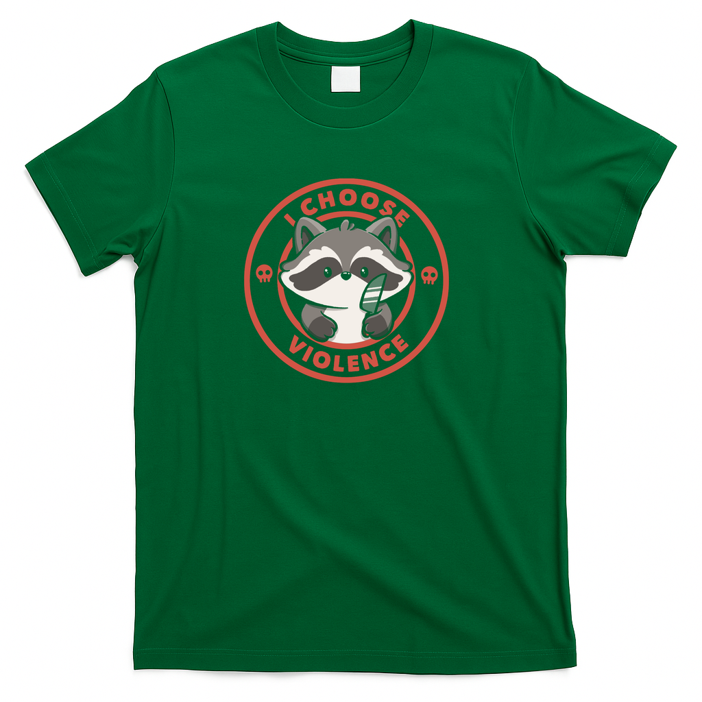 I Choose Violence Funny Raccoon by Tobe Fonseca - Green