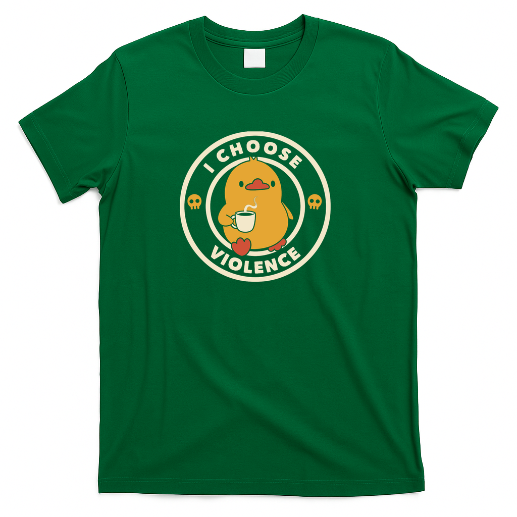 I Choose Violence Funny Duck Coffee by Tobe Fonseca - Green