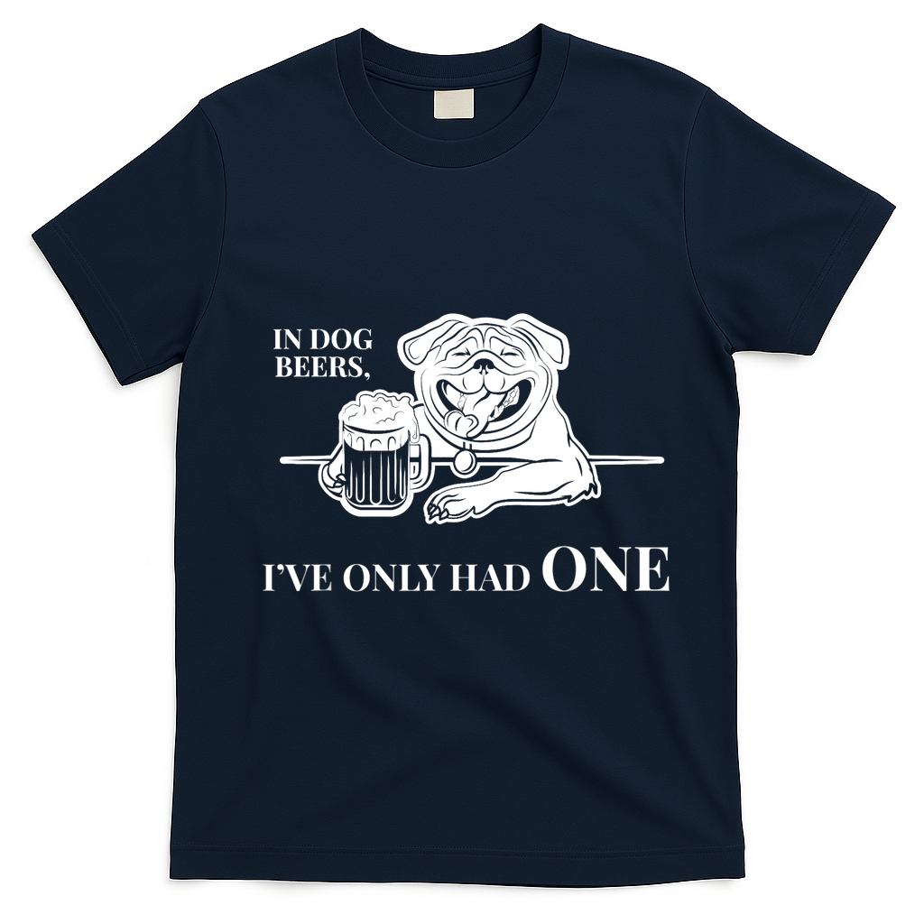 In Dog Beers I've Only Had One - Funny Drinking T-Shirt - Navy Blue