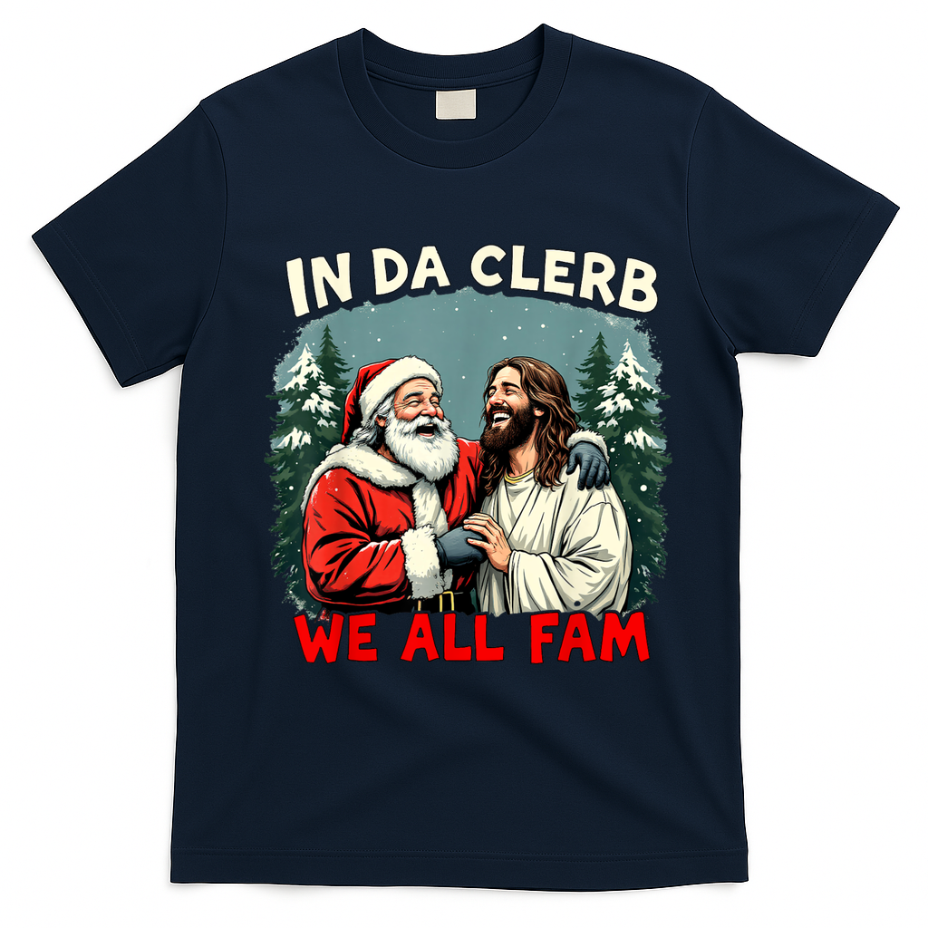 In Da Clerb We All Fam Funny Santa Jesus Christmas Christian T-Shirt - Navy Blue