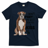I Didnt Fart My Butt Blew You A Kiss Boxer Dog T-Shirt - Navy Blue