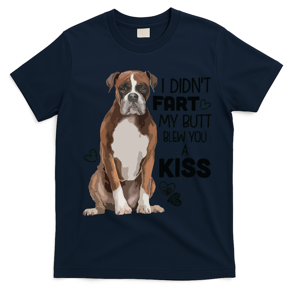 I Didnt Fart My Butt Blew You A Kiss Boxer Dog T-Shirt - Navy Blue