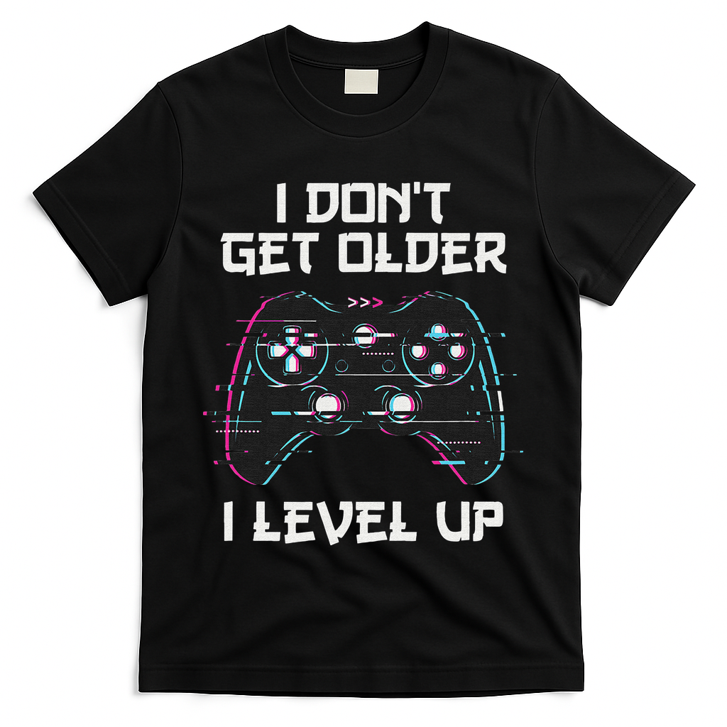 I Don't Get Older I Level Up Gamer Birthday T-Shirt