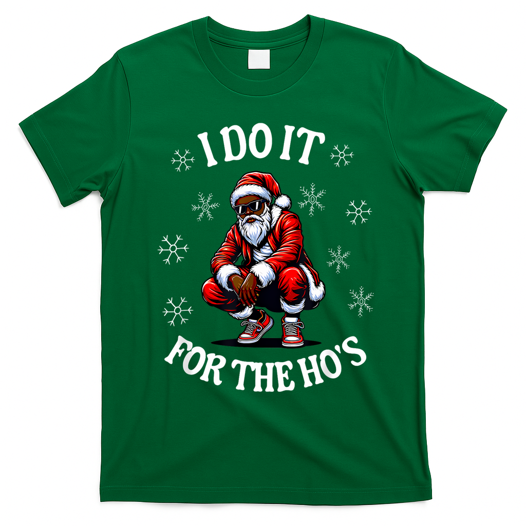 I Do It For The Hos African American Christmas Afro Santa T-Shirt - Irish Green