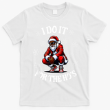 I Do It For The Hos African American Christmas Afro Santa T-Shirt - White