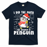 I Did The Math The Answer Is Penguin Christmas T-Shirt - Navy Blue