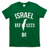 Israel Est 1273 Bc T-Shirt