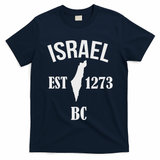 Israel Est 1273 Bc T-Shirt