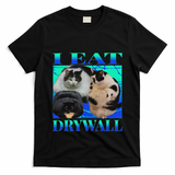 I Eat Drywall Funny Fat Cats Funny Hard Cat Silly Meme T-Shirt
