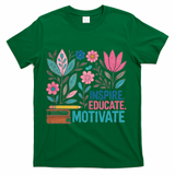 Inspire Educate Motivate Education Back To School  T-Shirt - Green