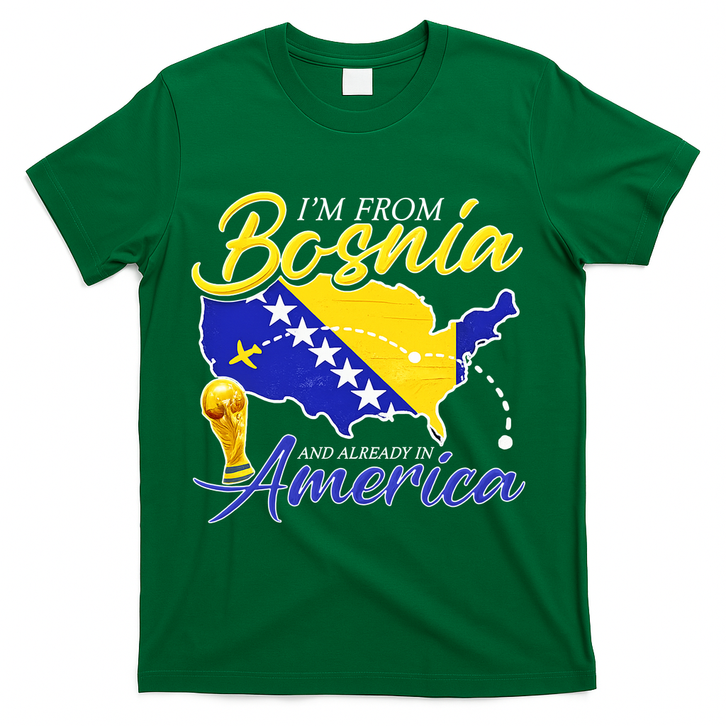 I'm From Bosnia America Journey Herzegovina Soccer T-Shirt - Green