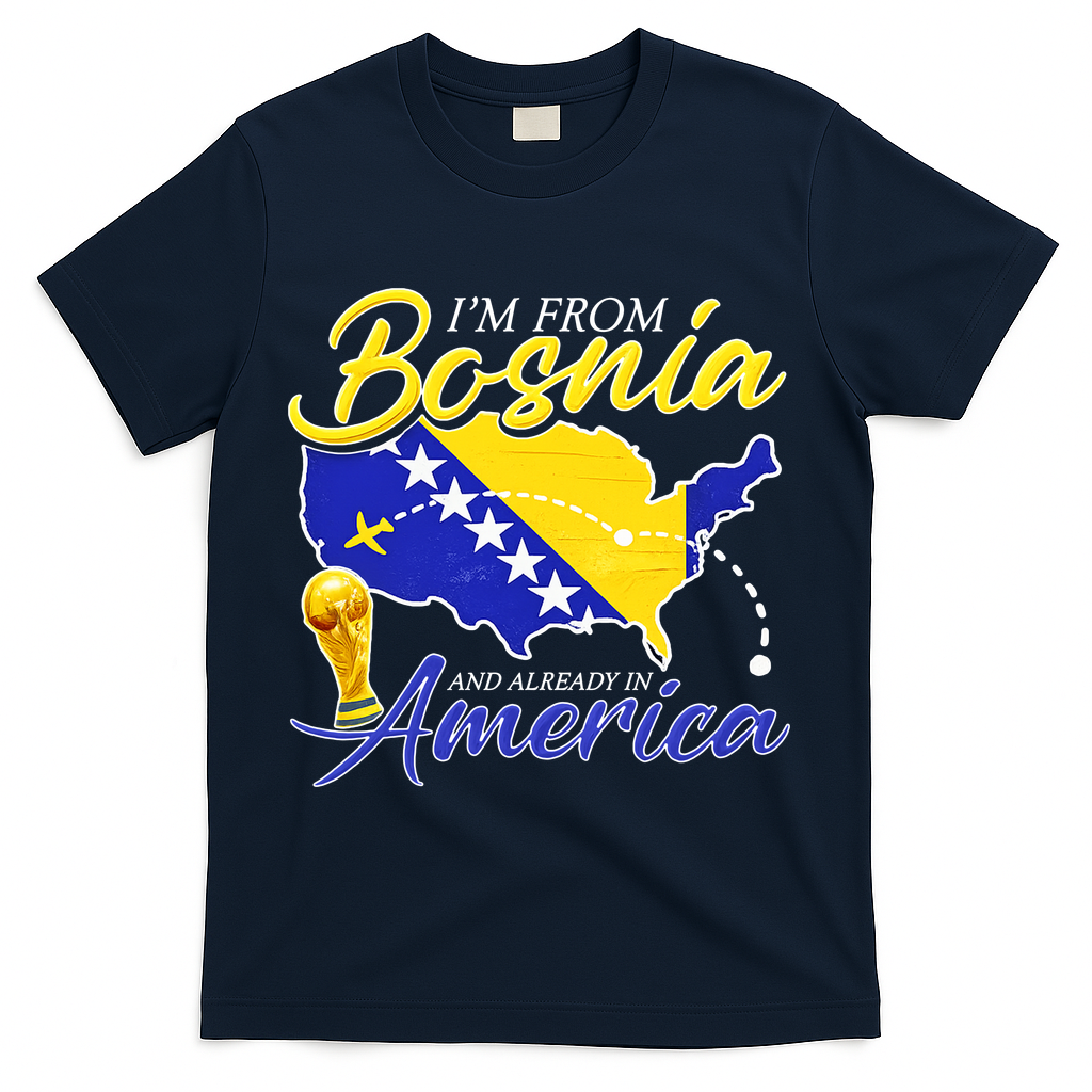 I'm From Bosnia America Journey Herzegovina Soccer T-Shirt - Navy