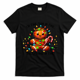 IM Fine Everything Is Fine Gingerbread Christmas Lights T-Shirt - Black