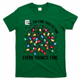 I’M Fine Everything Is Fine Tangled Christmas Lights T-Shirt - Irish Green