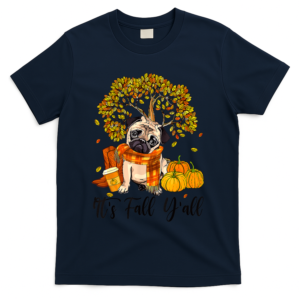 It's Fall Y'all Pug Dog Pumpkin Autumn Thanksgiving T-Shirt - Navy