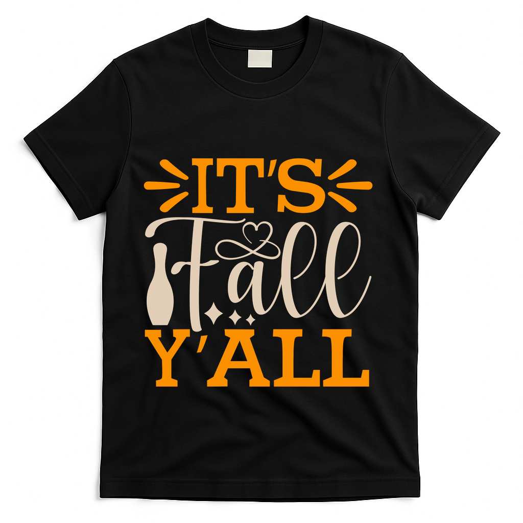 ItS Fall YAll Cut File T-Shirt - Black