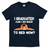 I Graduated Can I Go Back To T T-Shirt - Navy