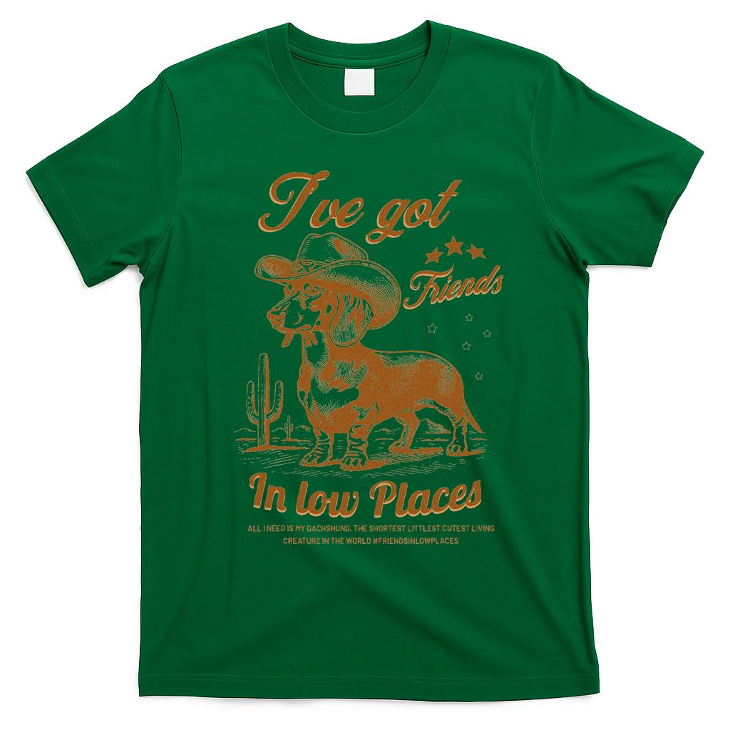 I've Got Friends In Low Places Dachshund Cowboy  T-Shirt - Irish Green